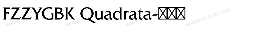 FZZYGBK Quadrata字体转换